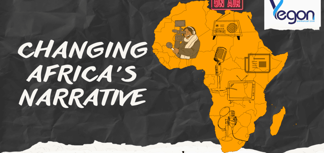What Does It Mean, Changing Africa’s Narrative?